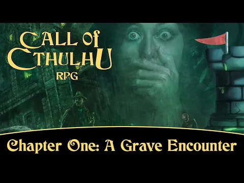 Call of Cthulhu RPG: Chapter One