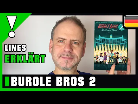 Lines erklärt Burgle Bros 2 - Regelvideo
