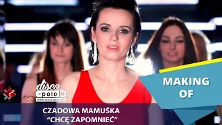 Czadowa Mamuśka - Chcę zapomnieć - Making of (Disco-Polo.info)
