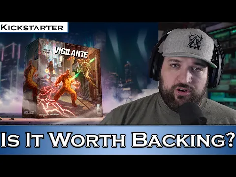 Vigilante - Is It Worth Backing? KICKSTARTER Deep Dive