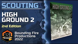 Advanced Squad Leader Scouting Report 76 - High Ground 2