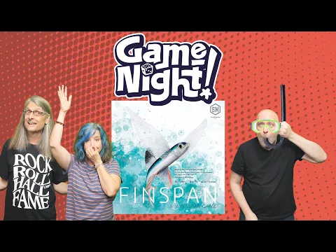 Finspan - GameNight! Se13 Ep17 - How to Play & Playthrough
