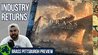 Brass: Pittsburgh Preview - Industry Returns...Bigger!