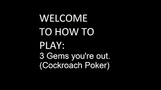 How to play: 3 Gems You're out