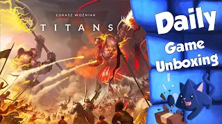 Titans - Daily Game Unboxing