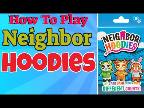 How To Play NeighborHoodies
