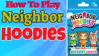 How To Play NeighborHoodies