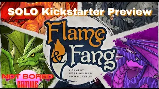 Flame & Fang - Solo Kickstarter Preview - Not Bored Gaming