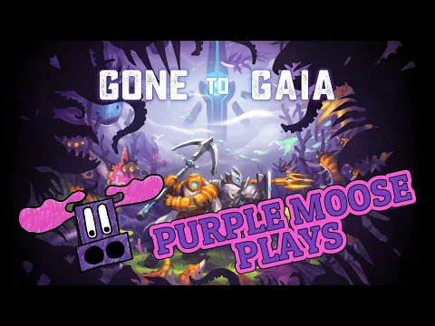 Purple Moose Plays...Gone to Gaia - Gamefound Preview