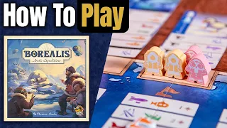 Borealis: Arctic Expeditions | How to Play | Learn to Play in 6 Minutes!