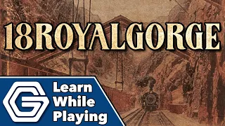 18RoyalGorge - Learn While Playing