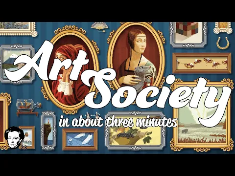 Art Society in about 3 minutes