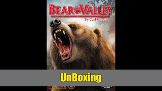 Bear Valley Unboxing