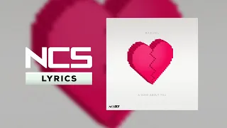 Razihel - A Song About You [NCS Lyrics]