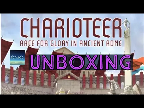 Charioteer: Race For Glory In Ancient Rome Board Game | Unboxing (No Talking)