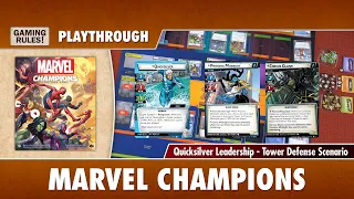 Marvel Champions Playthrough - Quicksilver Leadership vs Tower Defense