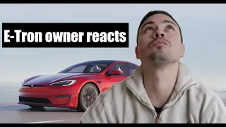 E-Tron owner REACTS to the NEW Tesla Model S & X!