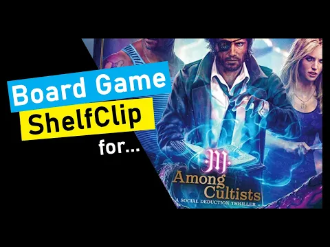 ShelfClips: Among Cultists (Short Board Game Preview)