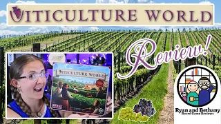 Ryan and Bethany review Viticulture World!