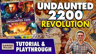 Undaunted 2200 Revolution - Tutorial & Playthrough