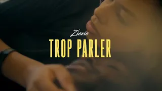ZieZie - Trop parler (Official Video)