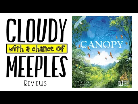 Canopy Review - Cloudy with a Chance of Meeples