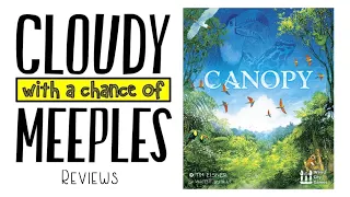 Canopy Review - Cloudy with a Chance of Meeples