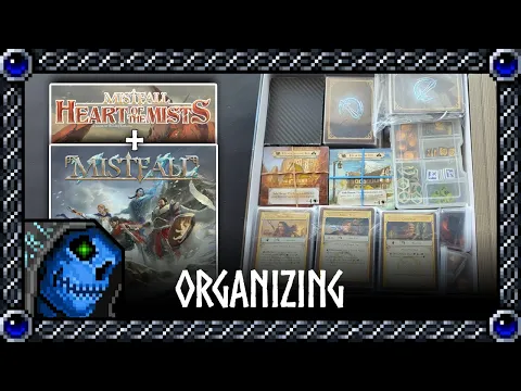 Organizing | Mistfall + Heart of the Mists