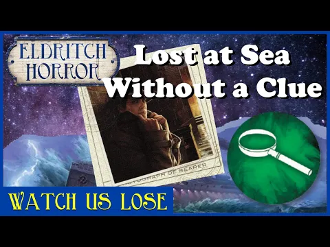 Watch Us Lose - Atlach-Natcha (pt 2) - Lost at Sea Without a Clue