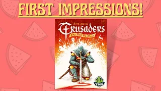 Crusaders: Thy Will Be Done - First Impressions!