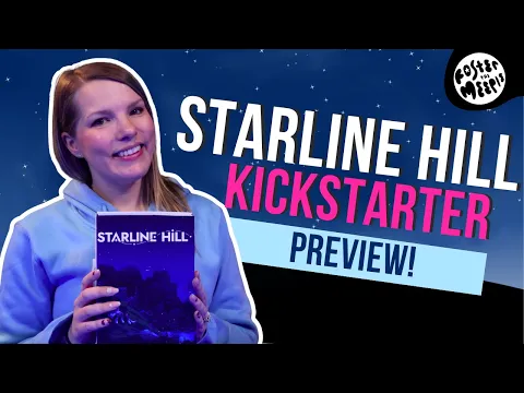 Starline Hill Preview | Pumped Up Kickstarter