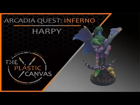 The Plastic Canvas - Arcadia Quest: Inferno - Ep 3 - Harpy