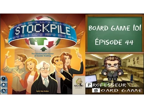 Board Game 101 (EP44) Stockpile - Règles et critique