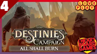 Destinies - All Shall Burn (Campaign, episode 4 of 4) playthrough w/ Joe and Jesse