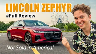 Lincoln Zephyr- The Lincoln Sedan Lives On! (In China)