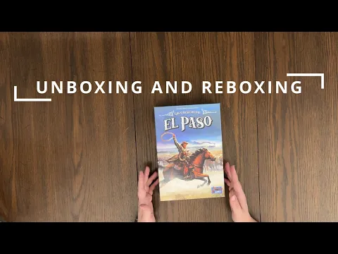 Great Western Trail: El Paso - Board Game (Cloth Game?) Unboxing & Reboxing - See What's In The Box
