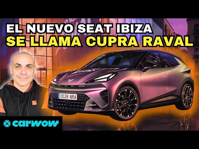 ¡YA ME HE SUBIDO! ASÍ ES POR FIN EL NUEVO CUPRA RAVAL: SÓLO ELÉCTRICO Y DE UTILITARIO LO JUSTO