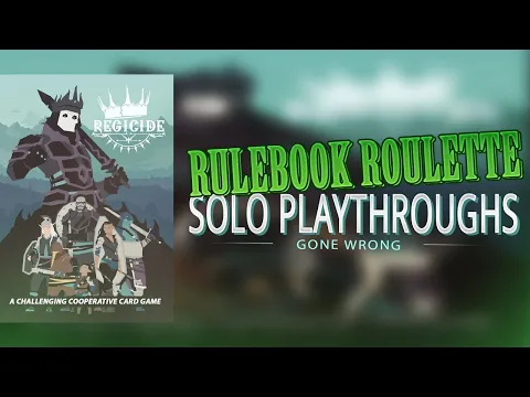Regicide - Solo Playthroughs Gone Wrong