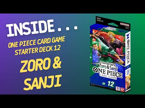 Inside…One Piece Card Game Zoro and Sanji Starter Deck ST12 (4K 60fps)