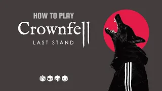 How to Play Crownfell Last Stand + full solo playthrough