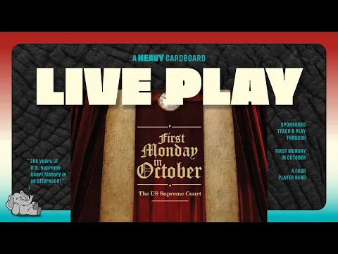 First Monday in October - 3p Teaching & Play-through by Heavy Cardboard