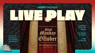 First Monday in October - 3p Teaching & Play-through by Heavy Cardboard