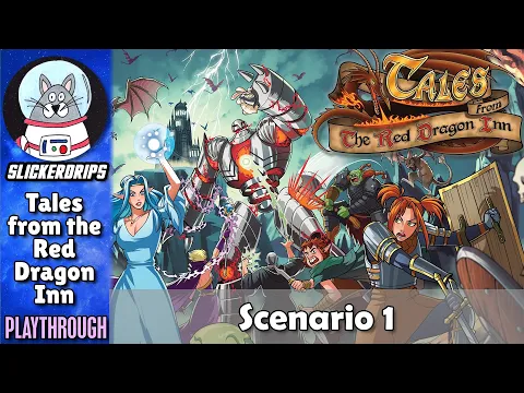Tales from the Red Dragon Inn | Playthrough | Scenario 1