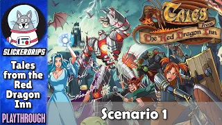 Tales from the Red Dragon Inn | Playthrough | Scenario 1