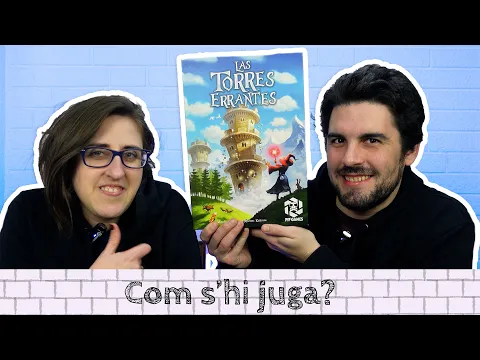 ? LAS TORRES ERRANTES: Com s'hi juga? [tutorial]