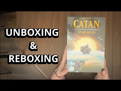 Catan: Starfarers 5-6 Player Extension - Board Game Unboxing and Reboxing - What's in the Box?