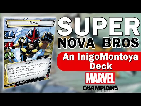 Marvel Champions Community Deck: Nova's "Super Nova Bros" by InigoMotoya