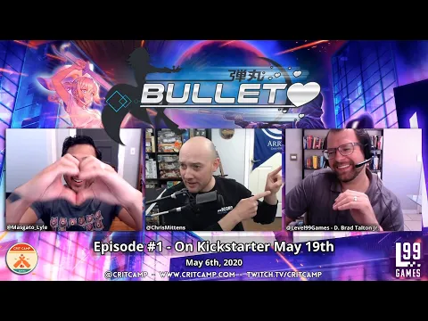 Bullet - Pre-Kickstarter Learn & Play w/ Level 99 Games Brad Talton Jr. - Crit Camp