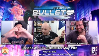 Bullet - Pre-Kickstarter Learn & Play w/ Level 99 Games Brad Talton Jr. - Crit Camp