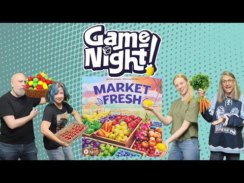 Market Fresh - GameNight! Se14 Ep14 - How to Play & Playthrough